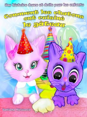 cover image of Comment les chatons ont cuisiné le gâteau